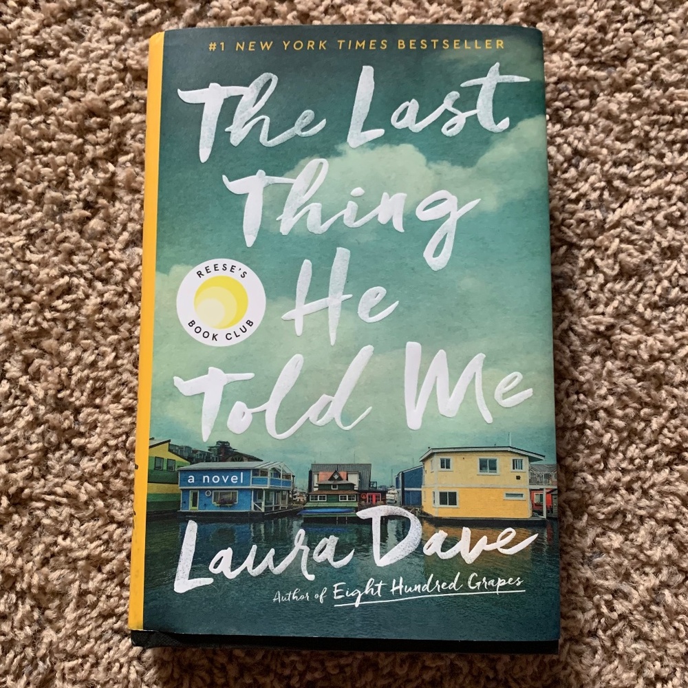 The Last Thing He Told Me by Laura Dave